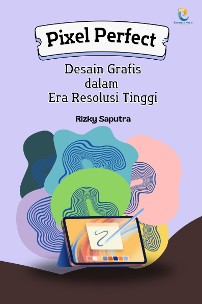 Pixel Perfect: Desain Grafis dalam Era Resolusi Tinggi